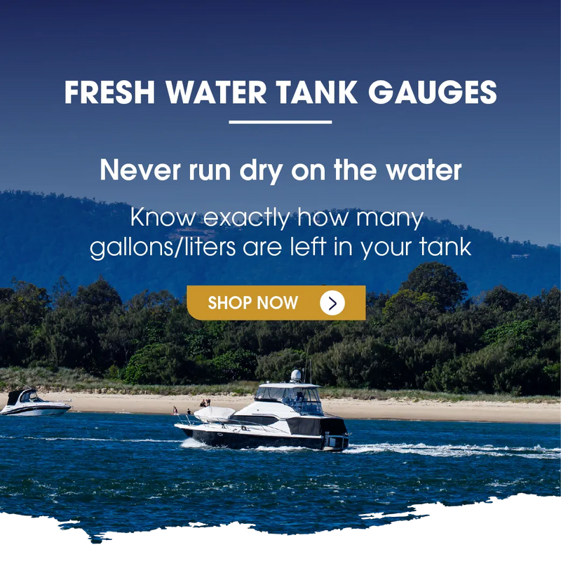 Promotional graphic for fresh water tank gauges, featuring a coastal scene with boats on blue water, trees, and a sandy beach. Large white text reads 'FRESH WATER TANK GAUGES' and 'Never run dry on the water.